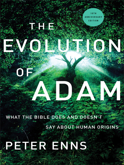 Title details for The Evolution of Adam by Peter Enns - Available